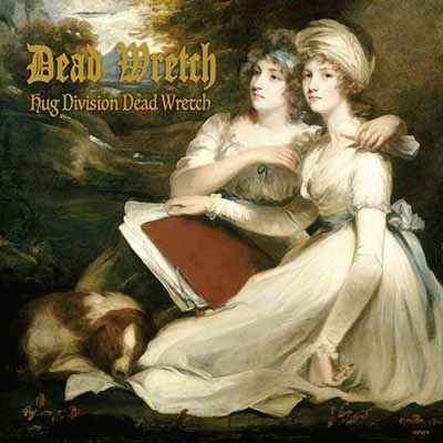 Hug Division Dead Wretch